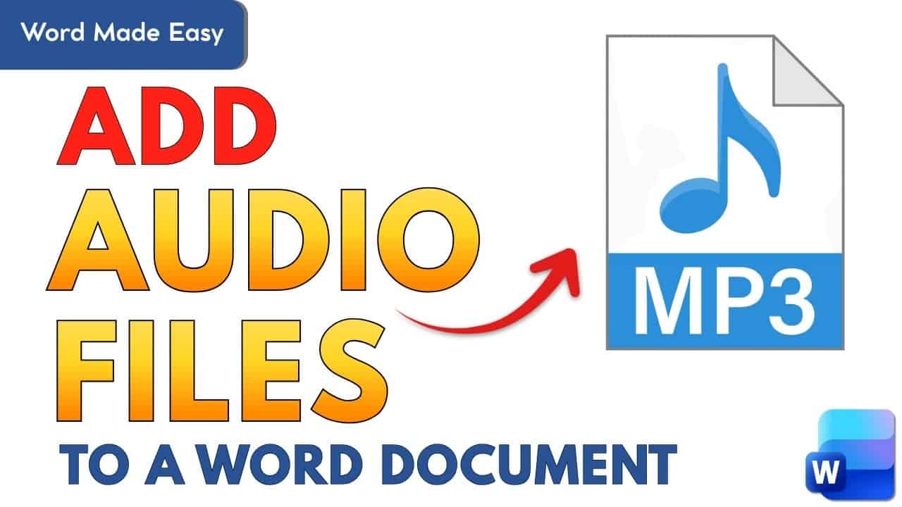 How to Add Audio Files to Microsoft Word (Step-by-Step Tutorial)