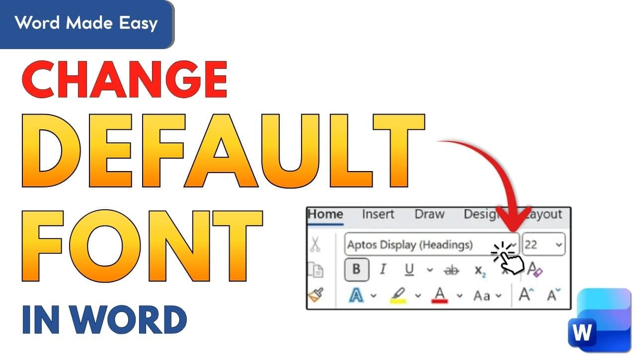 How to Change the Default Font in Microsoft Word (Step-by-Step)
