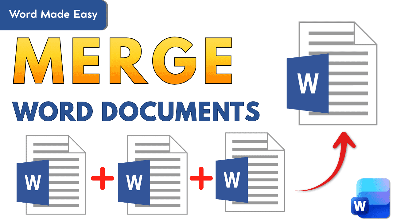 How to Merge Multiple Word Documents into One File