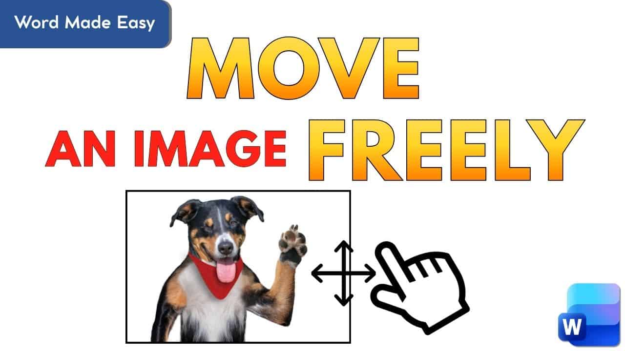 How to Move an Image Freely in Word