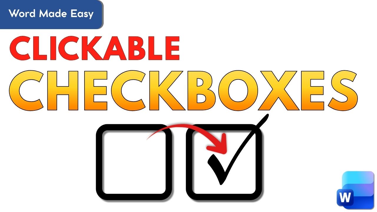 How to Insert a Clickable Checkbox in Microsoft Word