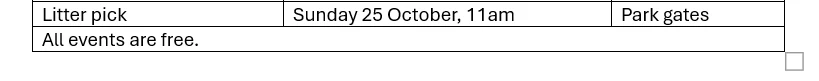 Example of merged cells in Microsoft Word: The bottom row of the events table is one wide cell that reads All events are free.